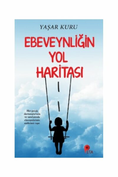 Peta Kitabevi Ebeveynliğin Yol Haritası