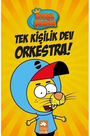 Tek Kişilik Dev Orkestra! Kral Şakir Eksik Parça Yayınları