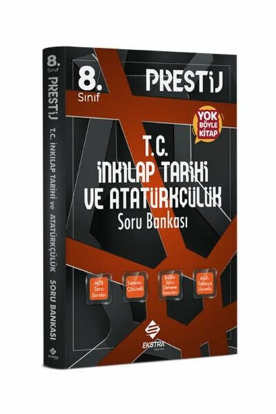 Ekstra Yayınları 8. Sınıf LGS T.C İnkılap Tarihi ve Atatürkçülük Prestij Soru Bankası