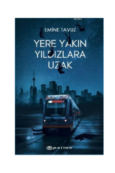 Epsilon Yayınları Yere Yakın Yıldızlara Uzak