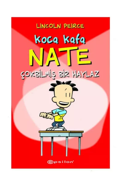 Epsilon Yayınları Koca Kafa Nate; Çok Bilmiş Bir Haylaz