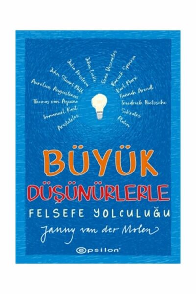 Epsilon Yayınevi Büyük Düşünürlerle Felsefe Yolculuğu Ciltli
