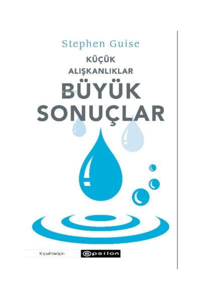 Epsilon Yayınevi Küçük Alışkanlıklar Büyük Sonuçlar