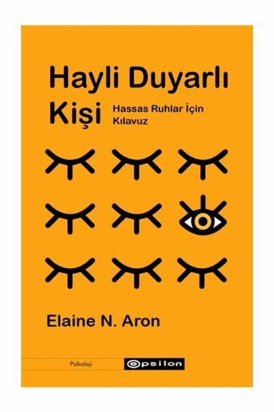 Epsilon Yayınları Hayli Duyarlı Kişi Hassas Ruhlar İçin Kılavuz