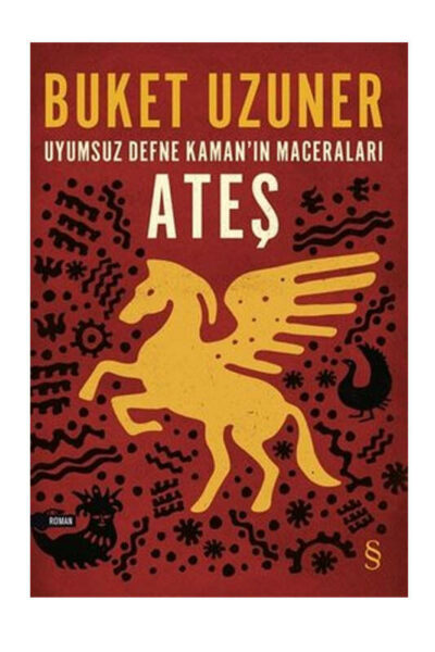 Everest Yayınları Uyumsuz Defne Kaman'ın Maceraları - Ateş