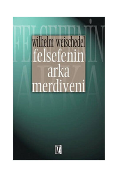 İz Yayıncılık Felsefenin Arka Merdivenia