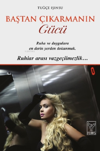 Feniks Yayınları Baştan Çıkarmanın Gücü