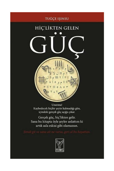 Feniks Yayınları Hiçlikten Gelen Güç