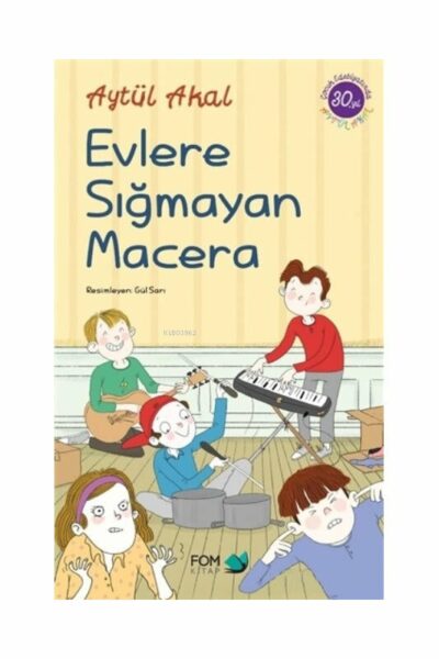 Fom Kitap Evlere Sığmayan Macera