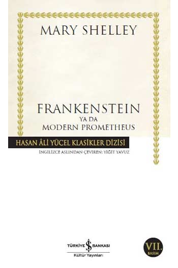 Frankenstein Ya Da Modern Prometheus İş Bankası Kültür Yayınları