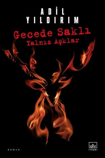 Gecede Saklı Yalnız Aşklar İthaki Yayınları