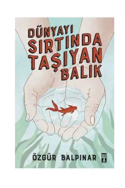 Genç Timaş Dünyayı Sırtında Taşıyan Balık