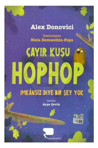 Hayalkurdu Kitap Çayır Kuşu Hophop İmkansız Diyer Bir Şey Yok