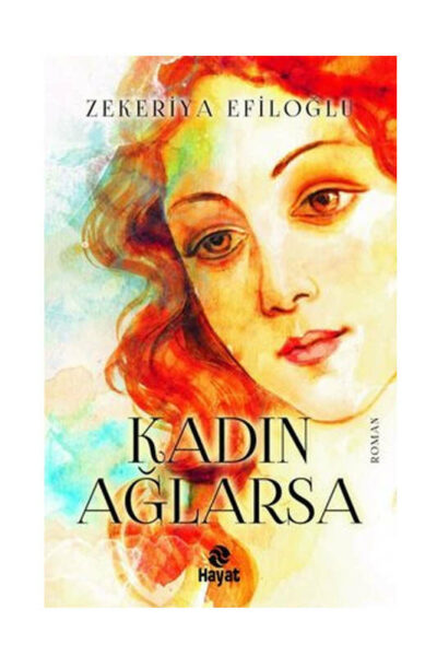 Hayat Yayınları Kadın Ağlarsa