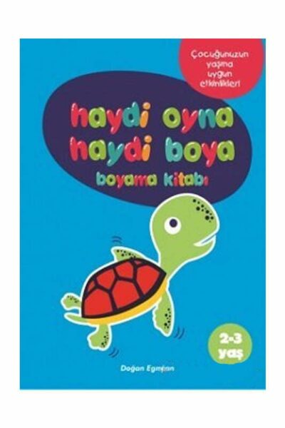 Doğan Egmont Yayıncılık Haydi Oyna Haydi Boya Boyama Kitabı 1 (2-3 Yaş)