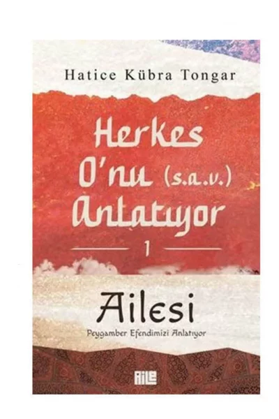 Hayy Kitap Herkes (s.a.v) O'nu Anlatıyor 1 - Ailesi