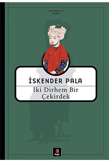 İki Dirhem Bir Çekirdek Kapı Yayınları