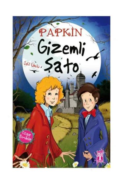 İlk Genç Timaş Yayınları Papkin Gizemli Şato - Özgür Romanlar