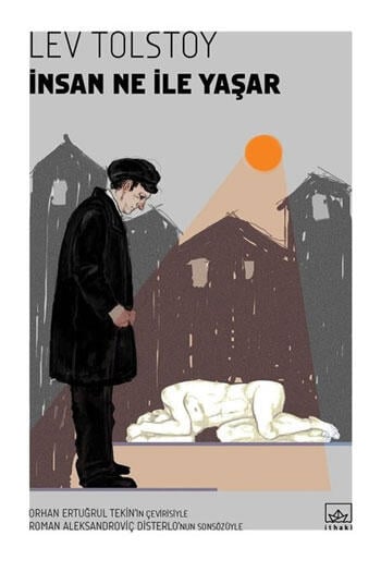 İnsan Ne İle Yaşar? İthaki Yayınları