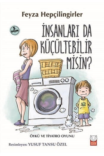 İnsanları da Küçültebilir Misin? Kırmızı Kedi Yayınları