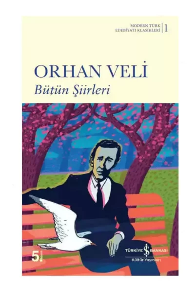 İş Bankası Kültür Yayınları Orhan Veli Bütün Şiirleri