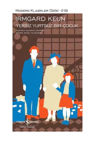İş Bankası Kültür Yayınları Yersiz Yurtsuz Bir Çocuk