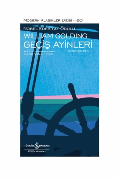 İş Bankası Kültür Yayınları Geçiş Ayinleri - Deniz Üçlemesi 1