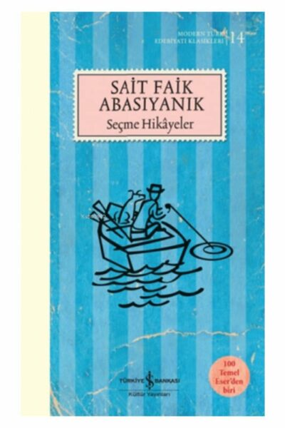 İş Bankası Kültür Yayınları Seçme Hikayeler