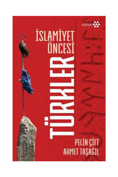 Yeditepe Yayınevi İslamiyet Öncesi Türkler