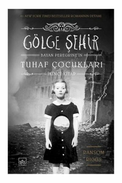 İthaki Yayınları Bayan Peregrine'nin Tuhaf Çocukları Gölge Şehir