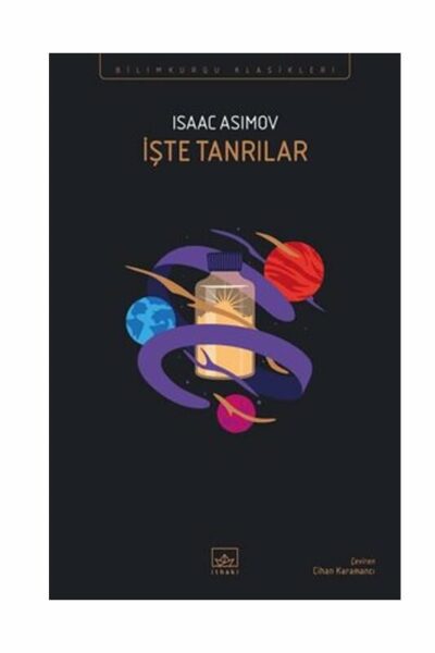 İthaki Yayınları İşte Tanrılar