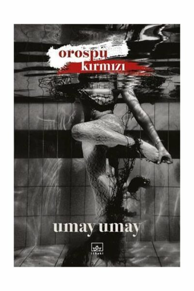 İthaki Yayınları Orospu Kırmızı