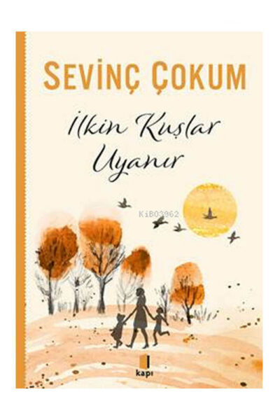 Kapı Yayınları İlkin Kuşlar Uyanır