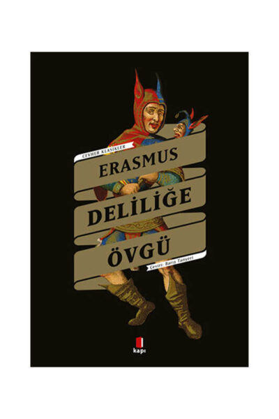 Kapı Yayınları Deliliğe Övgü