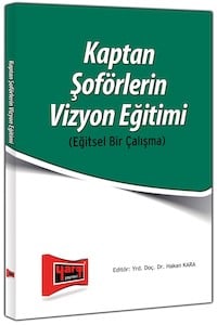 Kaptan Soförlerin Vizyon Eğitimi - Eğitsel Bir Çalışma Yargı Yayınları