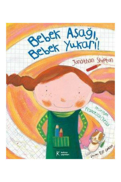 Kelime Yayınları Bebek Aşağı, Bebek Yukarı!