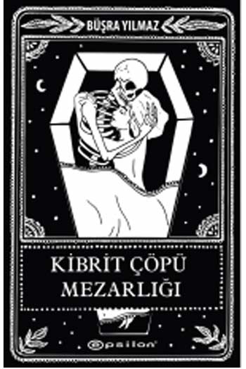 Kibrit Çöpü Mezarlığı Epsilon Yayınevi