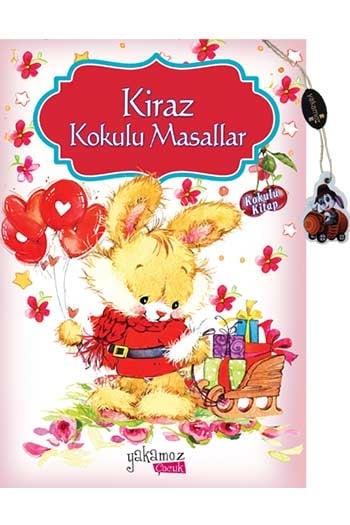 Kiraz Kokulu Masallar Yakamoz Çocuk