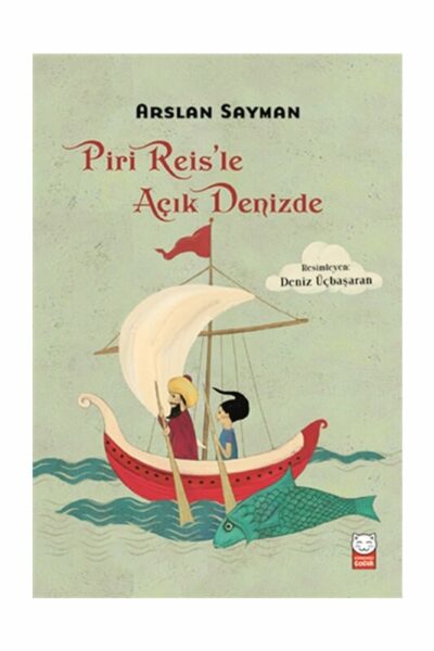 Kırmızı Kedi Yayınları Piri Reisle Açık Denizde