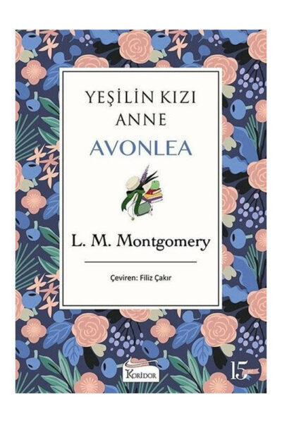 Koridor Yayıncılık Yeşilin Kızı Anne Avonlea 4 Bez Cilt
