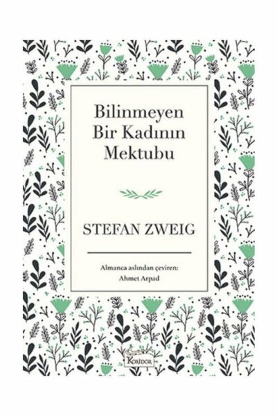 Koridor Yayınları Bilinmeyen Bir Kadının Mektubu Bez Ciltli