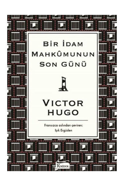 Koridor Yayınları Bir İdam Mahkumunun Son Günü Bez Ciltli