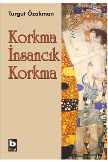 Korkma İnsancık Korkma Bilgi Yayınevi