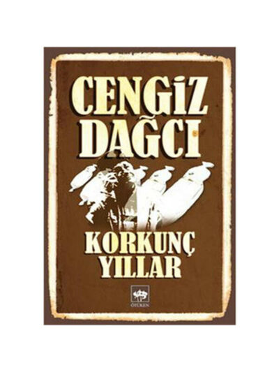 Ötüken Neşriyat Korkunç Yıllar