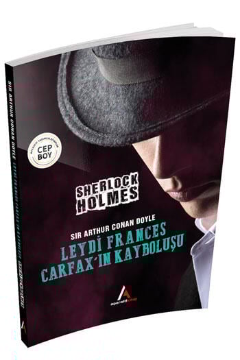 Leydi Frances Carfax’ın Kayboluşu Sherlock Holmes Cep Boy Aperatif Kitap