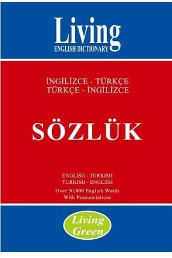 Living Green İngilizce-Türkçe Türkçe-İngilizce Sözlük Living English Dictionary