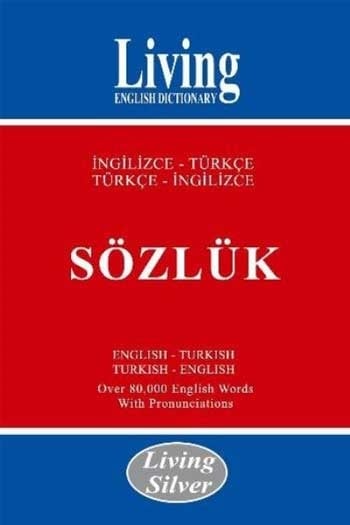 Living Silver İngilizce-Türkçe Türkçe-İngilizce Sözlük Living English Dictionary