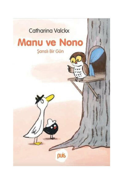 Puis Yayınları Manu ve Nono - Şanslı Bir Gün