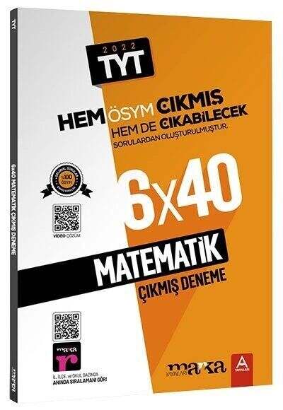 Marka Yayınları 2022 TYT Matematik 6 x 40 Çıkmış ve Çıkabilecek Denemeler