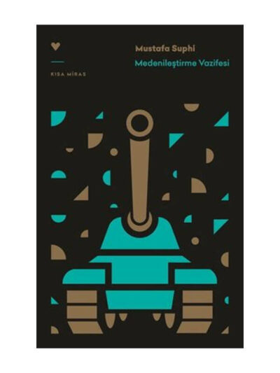 Can Yayınları Medenileştirme Vazifesi - Kısa Miras